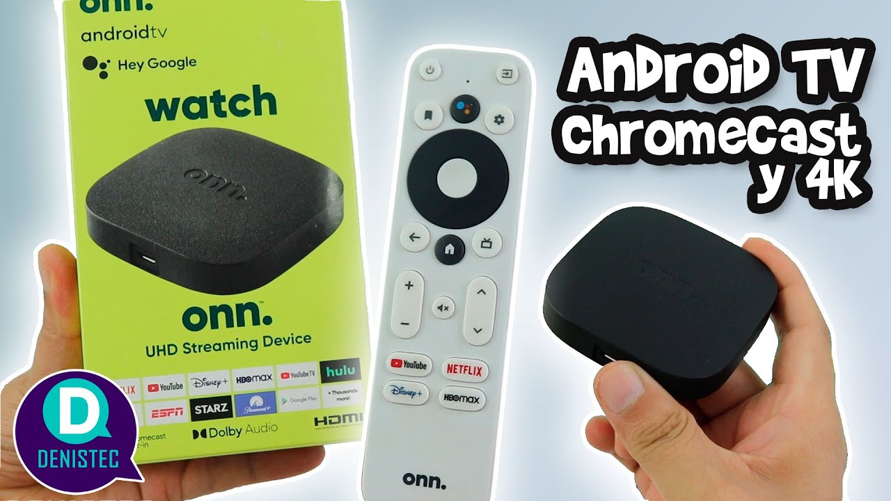 REVIEW Tv Box Walmart ONN 4K con Android TV y Chromecast - YouTube