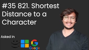 Shortest Distance to a Character || LeetCode