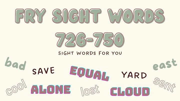 Fry Sight Words | 726-750 | For all ages and English Learners
