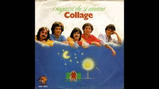 Video thumbnail of "Collage - I Ragazzi Che Si Amano (1981)"