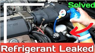 Car Ac Leaks Out Refrigerant Mysteriously In Two Weeks