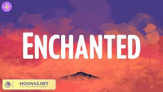 Enchanted - Taylor Swift (Lyrics)