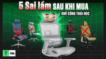 5 SAI LẦM rút ra sau khi mua 15 CHIẾC GHẾ CÔNG THÁI HỌC - Review Manson Atum