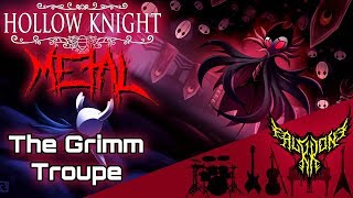 Hollow Knight - The Grimm Troupe 【Intense Symphonic Metal Cover】