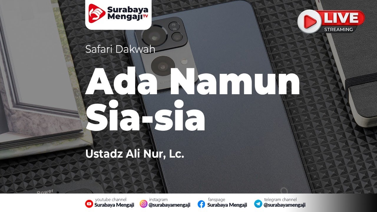 ⁣[LIVE] Ada Namun Sia-Sia - Ustadz Ali Nur, Lc.