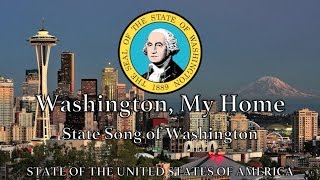 USA State Song: Washington - 'Washington, My Home' chords