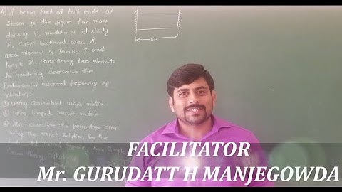 Lec 6 - Dynamic analysis of fixed-fixed beam, consistent v/s lumped mass matrix - Mod 5 - FEA by GHM