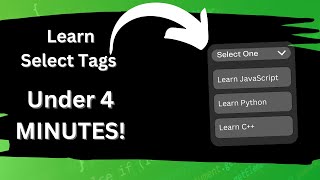 Learn HTML Select Tags Under 4 MINUTES!
