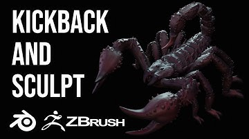 Kickback And Sculpt: Giant Scorpion (Blender + Zbrush: Timelapse)