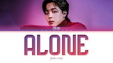 Jimin – Alone Lyrics (Color Coded Lyrics Eng/Rom/Han)