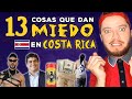 13 Cosas que dan MIEDO en COSTA RICA