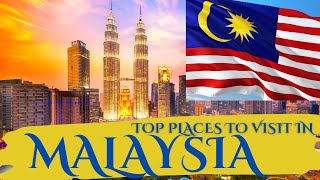 MALAYSIA TOP 5 PLACES TO VISIT