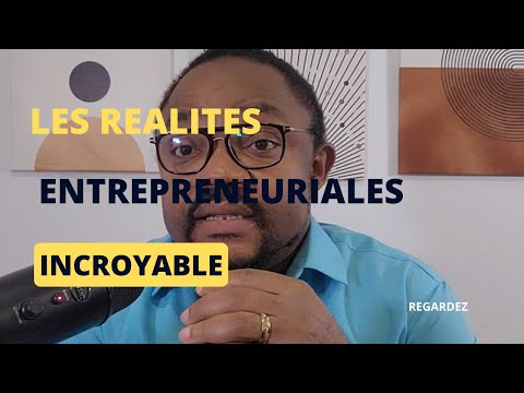 Les réalités en entrepreneuriat