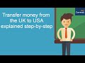 Transfer money from the UK to USA (explained step-by-step)