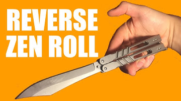 Balisong Tricks - (Reverse Zen Rollover) - Intermediate #13.5