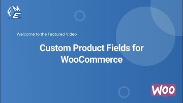 How to Add Custom Fields/options to WooCommerce Products | Product Add ons WooCommerce | FMEAddons