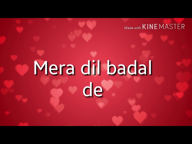 Mera Dil Badal De Lyrics Dua by Junaid Jamshed class=