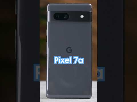 Trên tay Google Pixel 7a : Tensor G2, sạc nhanh không dây, camera cải tiến