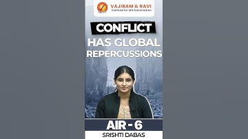 SRISHTI DABAS AIR 6 | Conflict has Global Repercussions