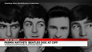 Beatles Doentary By Parma Filmmaker To Hit Big Screen At Cleveland International Film Festival