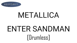 Metallica - Enter Sandman Drum Score [Drumless Playback]