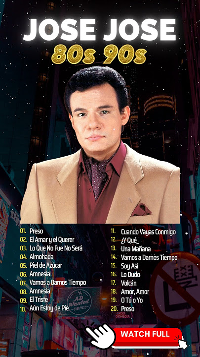 ¿Y Quién Puede Ser ~ JOSE JOSE SUS MEJORES ÉXITOS ~ JOSE JOSE 2024