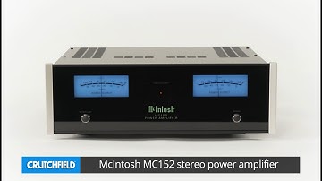 McIntosh MC152 stereo power amplifier | Crutchfield video