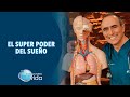 EL SUPER PODER DEL SUEÑO - HACIA UN NUEVO ESTILO DE VIDA