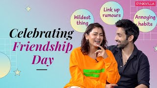 Sriti Jha, Arjit Taneja celebrate Friendship Day | Wildest Thing | 1st Impressions | Link up rumours