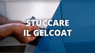 Come Stuccare il Gelcoat sullo scafo in VTR