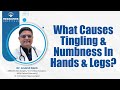 Tingling and numbness in hands and legs causes symptoms prevention  medicover hospitals
