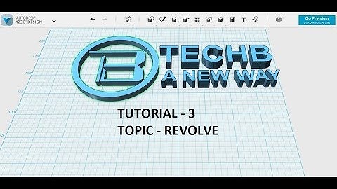 REVOLVE 123 D DESIGN TUTORIAL