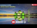 KASIDAH ACEH~SAMBOET BULEUN RAMADHAN OFFICIAL VIDEO