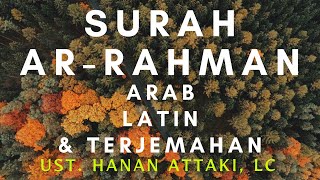 Ar Rahman Hanan Attaki Latin, Arab, Terjamahan | Lengkap Ayat 1-78