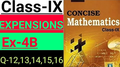 ICSE Class-9th Math | Expansions | Ex-4B | Ex-4(B) Q-12,13,14,15,16 | ICSE | Expansions