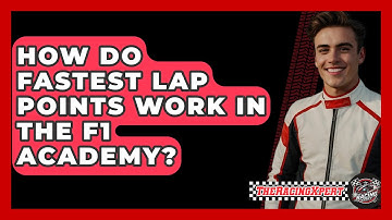 How Do Fastest Lap Points Work in the F1 Academy? - The Racing Xpert