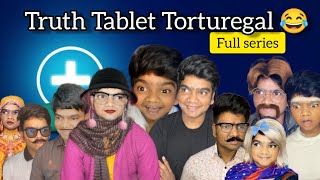 Truth Tablet Torturegal  | Full Series | Arun Karthick |