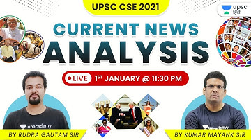 UPSc CSE | Current News Analysis with Kumar Mayank Sir and Rudra Gautam