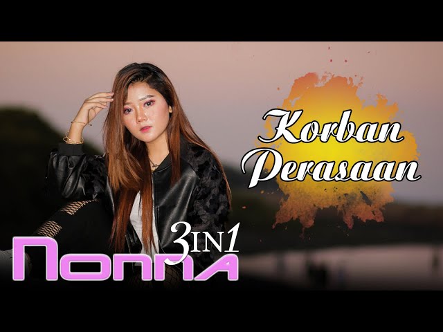 Nonna 3in1 - Korban Perasaan (Official Music Video) class=