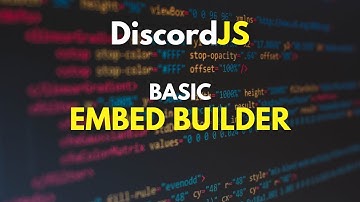 DiscordJS v14 - #5 | Basic Embed Builder Command