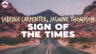 Sabrina Carpenter & Jasmine Thompson - Sign Of The Times (Cover) | Lyrics