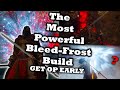 The strongest icebleed build you will ever see in elden ring get op early  ultimate bandit guide