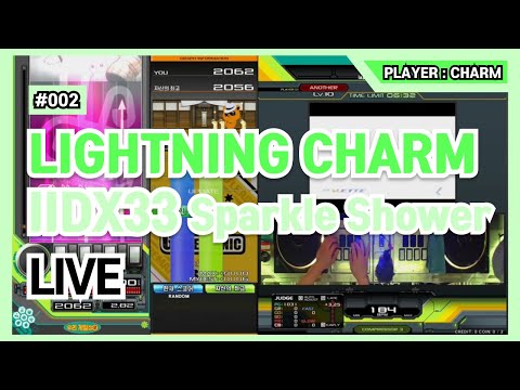 LIGHTNING⚡️CHARM] IIDX 33 Sparkle Shower #002 - YouTube
