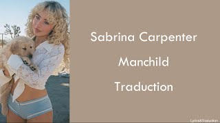 Sabrina Carpenter - Manchild - Traduction