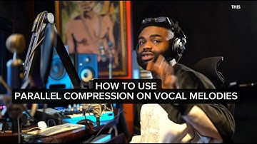 HOW TO USE PARALLEL COMPRESSION ON VOCAL AND MELODIES