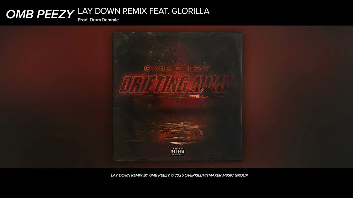 OMB Peezy - Lay Down Feat. Glorilla (Official Audio)