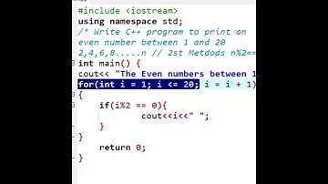 2nd Method #if( i % 2 == 0)| C++ To Print Even Numbers 1 to 20| C++ For Beginners| Coding Tips| #GOO