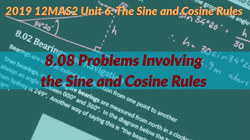 2019 12MAS2 6 8.08 - Problems Involving the Sine and Cosine Rules