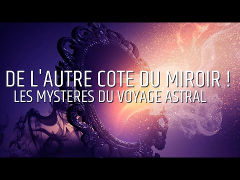 Vidéo: Autres Mondes - Invités Invisibles Du Plan Astral - Vue Alternative