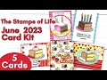 Birthday Cards with The Stamps of Life June 2023 Club Kits | 5 Cards